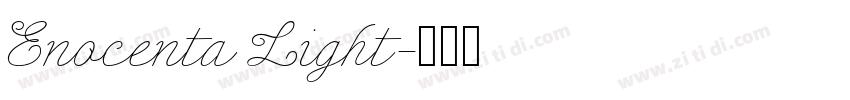 Enocenta Light字体转换 Enocenta Light字体转换